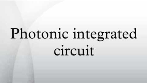 Photonics Integrated Circuits